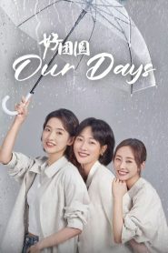 Our Days (2024)